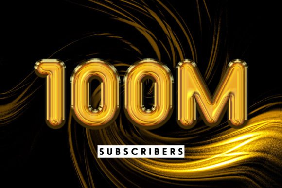 100m Subscribers Editable Text Effect: A Powerful Tool for Social Media Recognition