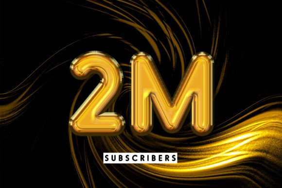2m Subscribers Editable Text Effect: A Powerful Tool for Social Media Growth